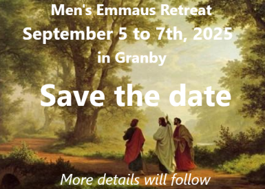 Men's Emmaaus Retreat 2025
