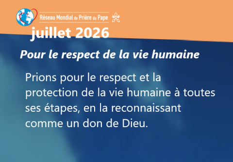 Inention de prière du Pape pour juillet